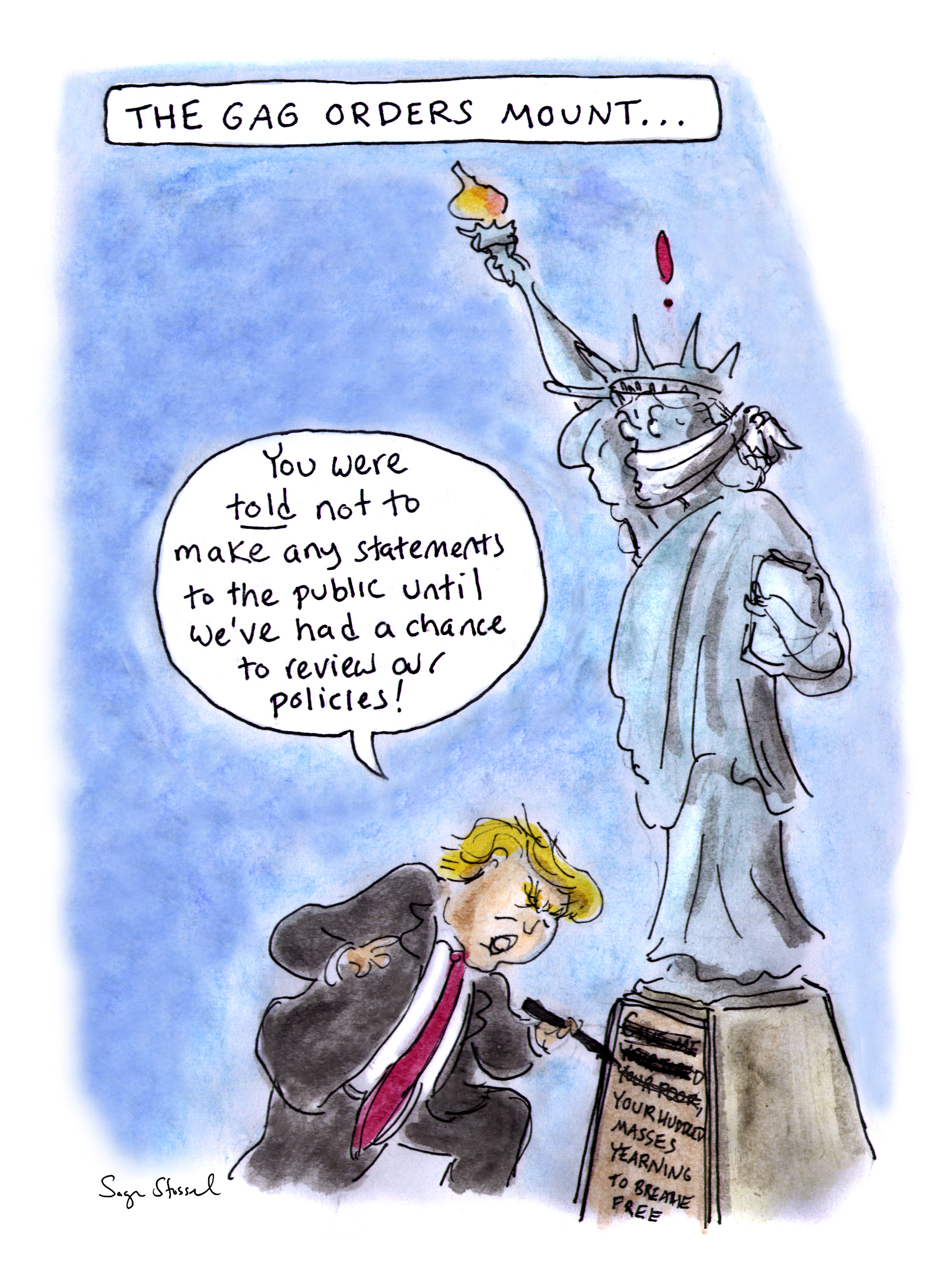 trump, gag orders, restrictions, communications, press, congress, epa, park service, statue of liberty, immigration, transition, gag orders, sage stossel, cartoon